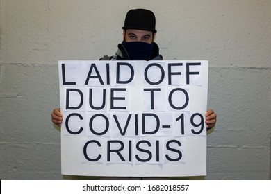 Unemployed Man With Poster Laid Off Due To Covid 19 Crisis