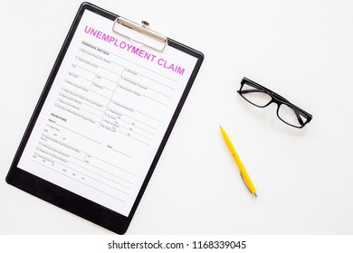Unemployment Claim Form On White Background Top View