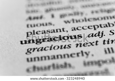 Ungracious