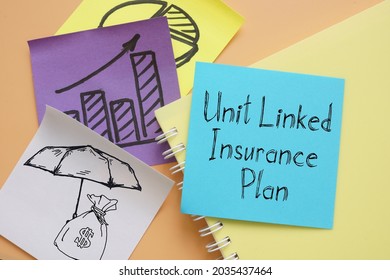 Unit Linked Insurance Plan Is Shown On A Business Photo Using The Text