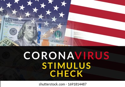 United States Congress Has Passed The Stimulus Relief Package For The Impact Of Coronavirus, Americans Are Nearing The Time For The IRS To Send Out Their Stimulus Checks Or Make Direct Deposit