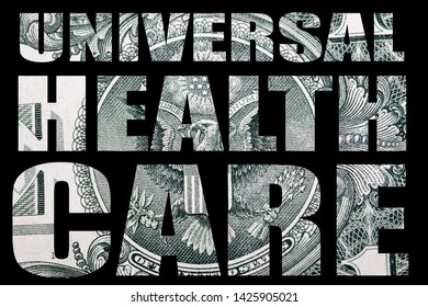 Universal Health Care, Money On Black Background 