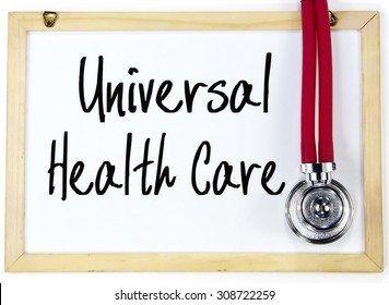 Universal Health Care Text Write On Blackboard