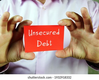 Unsecured Debt Inscription On The Piece Of Paper.
