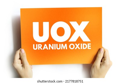UOX - Uranium Oxide Acronym On Card, Abbreviation Concept Background