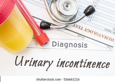 Urinary Incontinence Diagnosis. Container With Urine Sample, Test Tube With Blood, Stethoscope And Blood Test Results On White Note Inscribed With Diagnosis Of Urologic Disease Urinary Incontinence