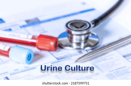 Urine Culture Testing Medical Concept. Checkup List Medical Tests With Text And Stethoscope