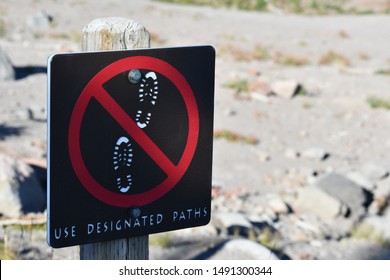 Use Designated Path Sign, Outside Timberline Ski Lodge, Mt Hood, Oregon.