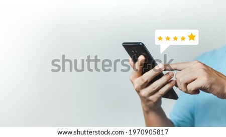 User give rating to service experience on online application, Customer review satisfaction feedback survey concept, Customer can evaluate quality of service leading to reputation ranking of business.