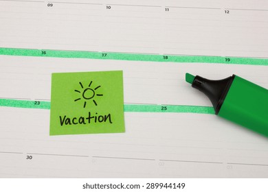 Vacation marked in calender