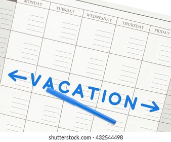 Vacation Week, Blue Felt Tip Marker, Calendar Monday, Tuesday, Wednesday, Thursday, Friday