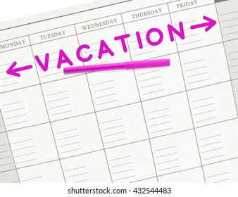 Vacation Week, Purple Felt Tip Marker, Calendar Monday, Tuesday, Wednesday, Thursday, Friday