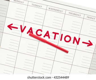 Vacation Week, Red Felt Tip Marker, Calendar Monday, Tuesday, Wednesday, Thursday, Friday