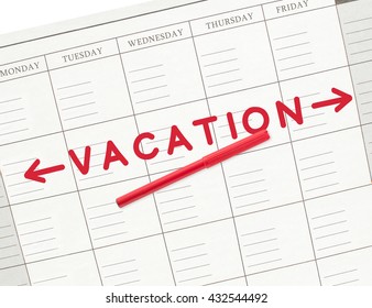 Vacation Week, Red Felt Tip Marker, Calendar Monday, Tuesday, Wednesday, Thursday, Friday