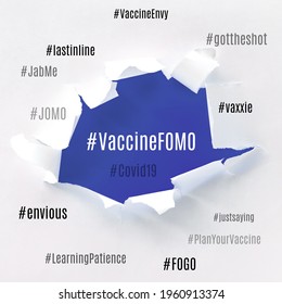 Vaccine FOMO Hashtag And Cloud Of Related Concepts On Paper Background. Fear Of Missing Out, Vaccine Envy. Uncertainty During Covid-19 Pandemics. White, Blue Paper Hole With Text.