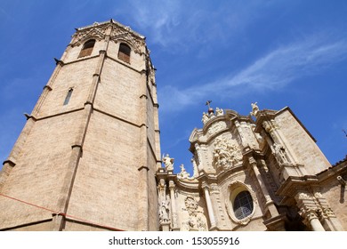 Valencia, Spain. Micalet Tower, Part Of Famous Cathedral.