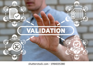 Validation Business Concept. Valid And Compliance Control.