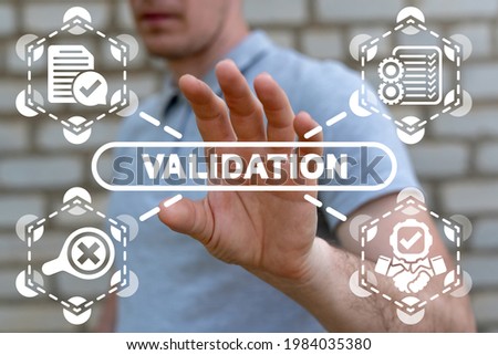Validation business concept. Valid and Compliance Control.