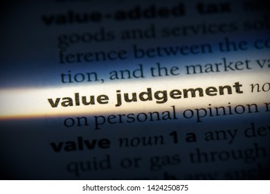 Value Judgement Word In A Dictionary. Value Judgement Concept, Definition.