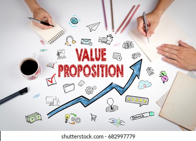 Value Proposition Concept. The meeting at the white office table - Shutterstock ID 682997779
