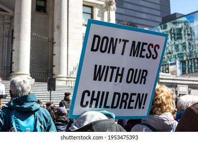 Vancouver, BC, Canada, 04.10.2021 A Sign Don't Mess With Our Children The Meeting Against Minor Children Transgender Policies In Canada, At Art Gallery Plaza 