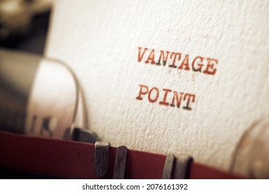 Vantage Point Text Written With A Typewriter.