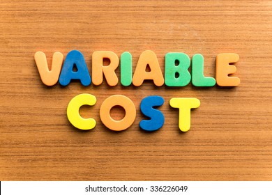 variable cost  colorful word on the wooden background