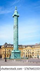 The Vendome Column Stands At The Center Of The Place Vendôme, One Of The Most Luxurious Squares In Paris, France, Lined With Luxury Boutiques, Luxury Hotels And Private Mansions.