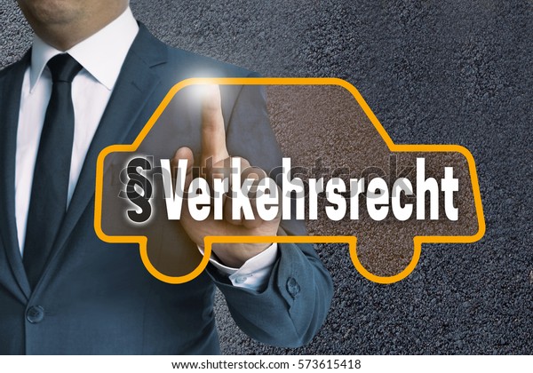 Verkehrsrecht (in german Traffic law) auto\
touchscreen is operated by man\
concept.