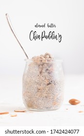 A Vertical Shot Of A Chia Pudding With Almond Butter Isolated On White Background