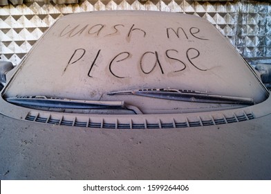 
Very Dirty Car.
The Inscription On The Windshield, Wash Me Please.