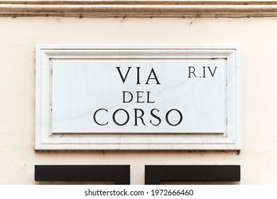 Via Del Corso Street Sign On The Main Street Of Rome, Famous For Shopping, Italy