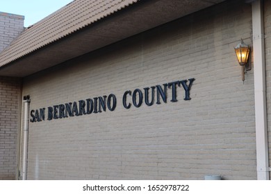 Victorville California February 14, 2020 This Is A Picture Of The San Bernardino County Sign On The Side Of The Court House In Victorville