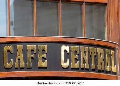 Vienna, Austria, July 24, 2021. Cafe Central Sign. From 1975 To 1982, The Building Was Renovated And The Café Central Reopened Its Doors. 