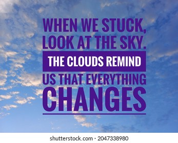 View Blue Sky Motivational Quotes Stock Photo 2047338980 | Shutterstock