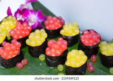 A View Of Fruit Sushi, Featuring Fruit Caviar.