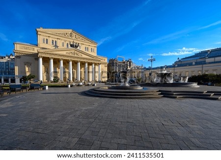 View of Moscow Bolshoi Theatre (Big Theatre) and Fountain in Moscow, Russia. Moscow architecture and landmark, Moscow cityscape