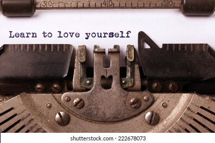 Vintage Inscription Made By Old Typewriter, Learn To Love Yourself