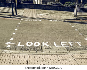 Vintage Looking Look Right Look Left Sign On London Zebra Crossing