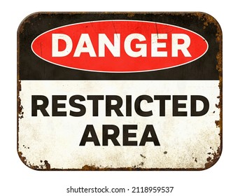 Vintage tin danger sign on a white background - Restricted Area - Shutterstock ID 2118959537