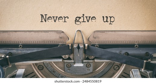 Vintage typewriter - Never give up