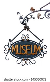 Vintage Wrought Iron Museum Sign Isolated On White Background