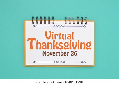 Virtual Thanksgiving November 26 Sign On Green Background