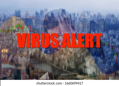 Virus Alert Text With Business Man Despair From Corona Covid Pandemic Outbreak News Topic. He Paranoid World Of Economy Finance Stock Graph And Marketing. Tokyo City Background.