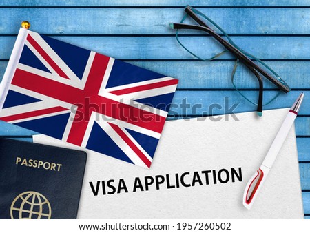 Visa application form and flag of United Kingdom 