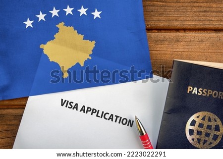 Visa application form, passport and flag of Kosovo 