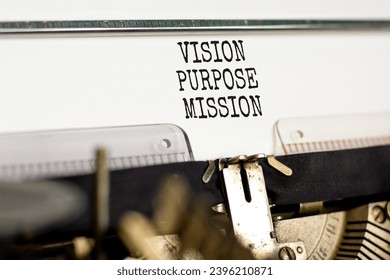 Vision purpose mission symbol. Concept word Vision Purpose Mission typed on retro old typewriter. Beautiful white paper background. Business motivational vision purpose mission concept. Copy space. - Shutterstock ID 2396210871