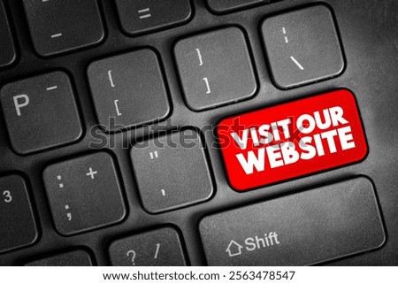 Visit Our Website text button on keyboard, concept background