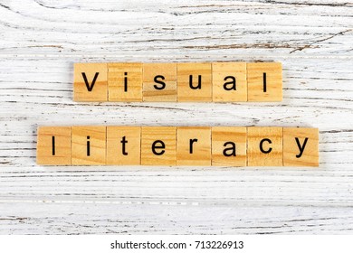 Visual Literacy Word Made With Wooden Blocks Concept