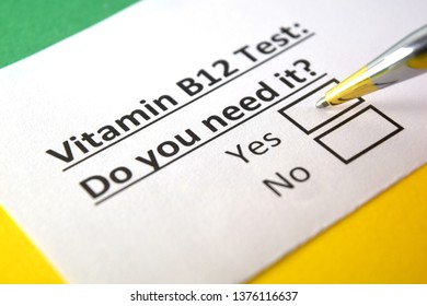 Vitamin B12 Test : Do You Need It? Yes Or No